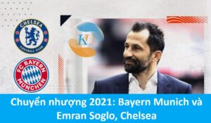 Chuyển nhượng: Bayern Munich và Emran Soglo, Chelsea
