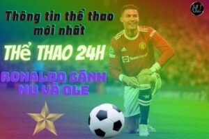 Thông tin thể thao mới nhất. Thể thao 24H