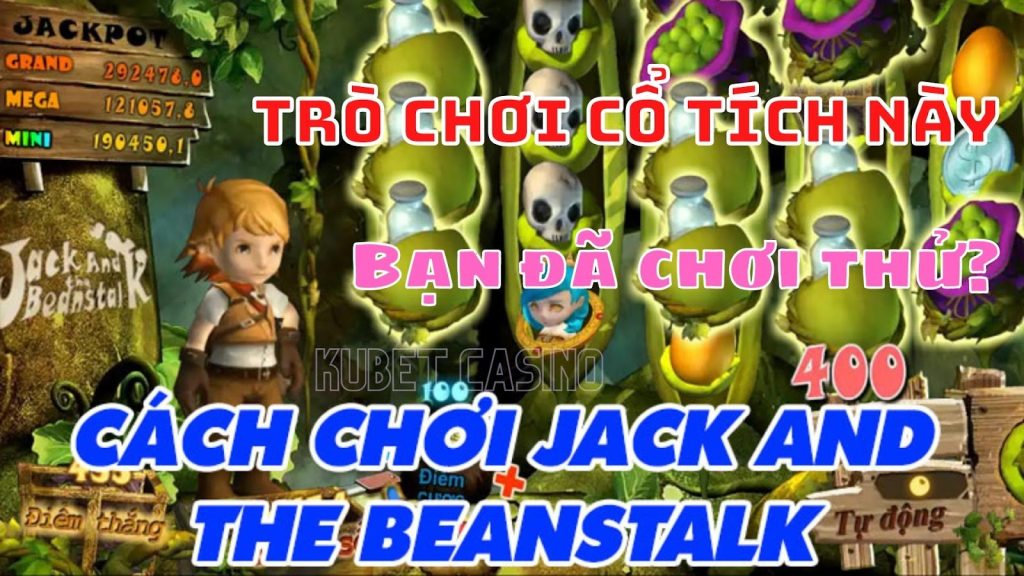 Hướng dẫn chơi Jack and the beanstalk