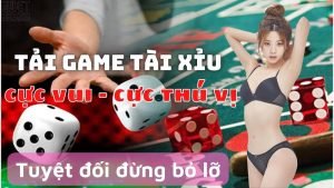 tải game tài xỉu đổi tiền thật