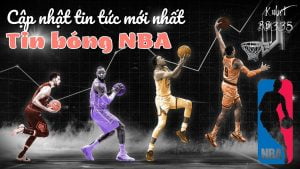 tin tức bóng rổ nba