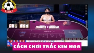 cách chơi trác kim hoa