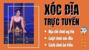 Xóc đĩa trực tuyến