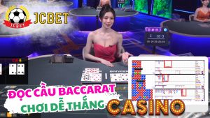 Cách đọc cầu Baccarat